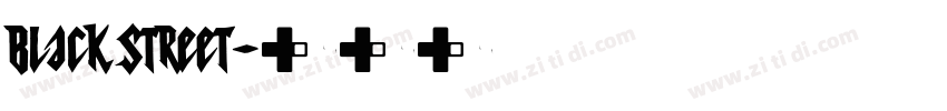 black street字体转换
